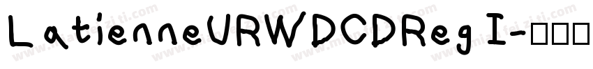 LatienneURWDCDReg I字体转换